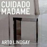 Deck - Arto Lindsay