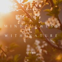Quiet Thoughts - Spring Aroma