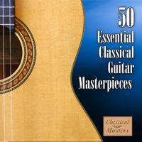 Malaguena - Classical Guitar Masters & Ernesto Lecuona