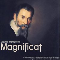 Magnificat - Gianella Borelli & Antonio Massaria & Rosa Giancola & Angelo Ephrikian & Клаудио Монтеверди