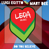 Do You Believe - Luigi Egitto