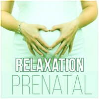 Positive Thinking (How to Stay Calm Before the Labour) - Nature Music Pregnancy Academy