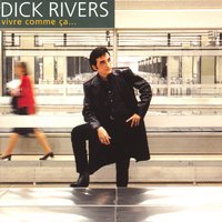 Rien d'important - Dick Rivers