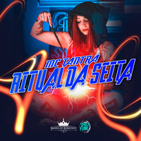 Ritual da Seita (Rainha do Submundo) - Mc Tantra & DJ DZ6 Mandela & Dj Tantrix & Space Funk