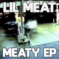 What I do - Lil Meat