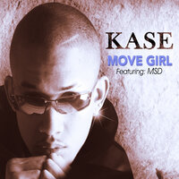 Move Girl - Kase