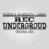 Ladrao - Jon Mesquita & Noizekik