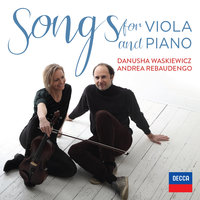Brahms: Fünf Lieder, Op. 49 - 4. Wiegenlied (Performed On Viola And Piano) - Danusha Waskiewicz & Andrea Rebaudengo & Иоганнес Брамс