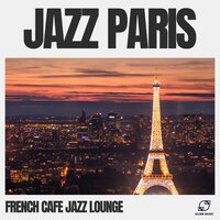 Beans and Basslines - French Cafe Jazz Lounge
