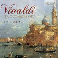 Trio Sonata No. 5 in F Major, RV 69: I. Preludio. Largo - L'Arte Dell'Arco & Антонио Вивальди