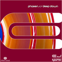 Deep Down - Phasen