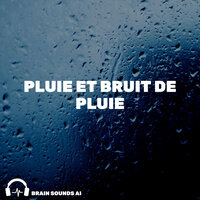 Pluie Dans L Heure, Pt. 137 - Brain Sounds AI