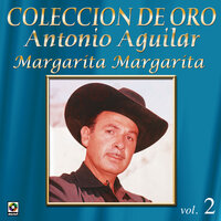 Volando Picas - ANTONIO AGUILAR
