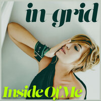 Inside of Me - In-Grid & Electro Blues