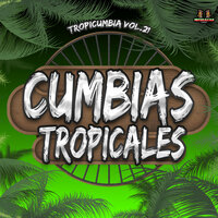El Cumbion - Cumbias Tropicales & TropiCumbia