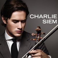 Paganini: Capriccio on "Nel cor più non mi sento", Op. 38 - Charlie Siem & Никколо Паганини
