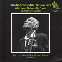 Down in Honky Tonk Town - Louis Nelson & Cie Frazier & Chester Zardis & Billie Pierce & Dede Pierce