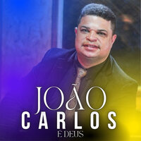 É Deus - João Carlos & Netto Music