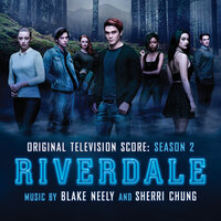 New Serpent King - Blake Neely & Sherri Chung