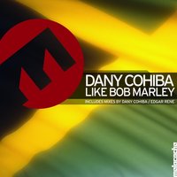 Like Bob Marley - Dany Cohiba