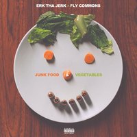 Make It Real - Erk Tha Jerk & Fly Commons