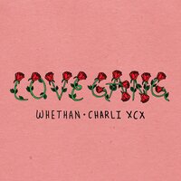 love gang - Whethan & Charli XCX