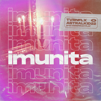 Imunita - AstralKid22 & guapanova & TVRNFLX