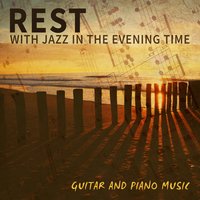 Do Not Worry and Rest - Smooth Jazz Journey Ensemble