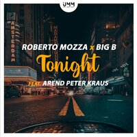 Tonight - Roberto Mozza & Big B & Arend Peter Kraus