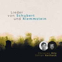 An den Mond, D 193 - Christian Hilz & Eberhard Klemmstein & Dorian Keilhack & Франц Шуберт