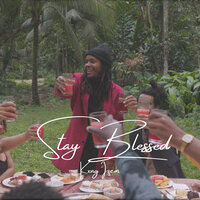 Stay Blessed - Kxng Izem