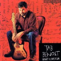 Blues Come Walking In - Tab Benoit