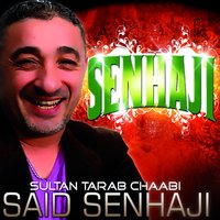Khelini Yal Bnia - Said Senhaji