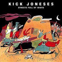 Crowd - Kick Joneses