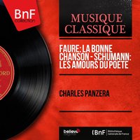 Dichterliebe, Op. 48: No. 7, Ich grolle nicht - Charles Panzera & Alfred Cortot & Роберт Шуман
