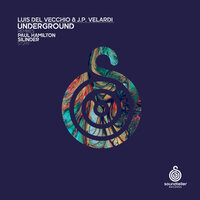 Underground - Luis Del Vecchio & J.P. Velardi