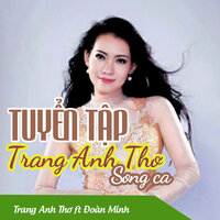 Đừng Nói Xa Nhau - Trang Anh Tho & Nguyên Sang