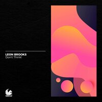 Don't Think! - Leon Brooks