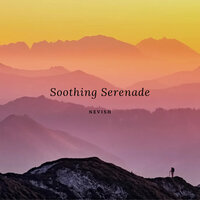 Soothing Serenade - NeVish