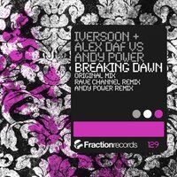 Breaking Dawn - Iversoon & Andy Power & Rave Channel