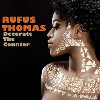 Bear Cat - Rufus Thomas