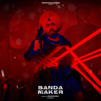 Banda Maker - Byg Byrd & Akash Bajwa