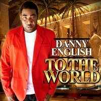 Want You - Danny English