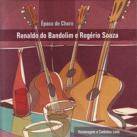 Arrufos - Ronaldo do Bandolim & Rogério Souza