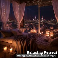 A Little Rest - Relaxing Retreat