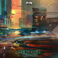 In-Pression - Acid Flux