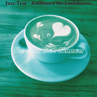 Playful Music for Quarantine - The Jazz BGM Channel