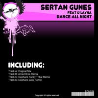 Dance All Night - Sertan Güneş & D'Layna & Amed Bros