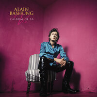La nuit je mens - Alain Bashung