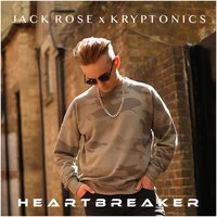 Heartbreaker - Jack Rose & Kryptonics & Angel Farringdon